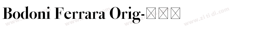 Bodoni Ferrara Orig字体转换